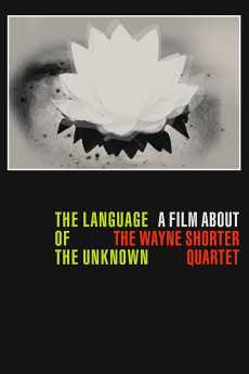 The Language of the Unknown: A Film About the Wayne Shorter Quartet (2013) download