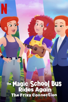 The Magic School Bus Rides Again The Magic School Bus Rides Again: The Frizz Connection (2020) download