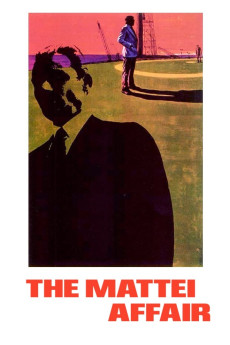 The Mattei Affair (1972) download