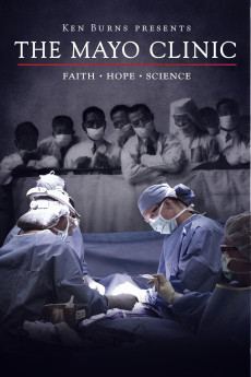 The Mayo Clinic, Faith, Hope and Science (2018) download