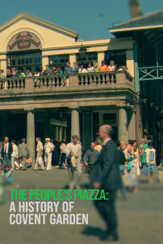 The People's Piazza: A History of Covent Garden (2022) download