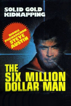 The Six Million Dollar Man: The Solid Gold Kidnapping (1973) download