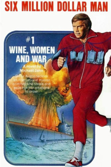 The Six Million Dollar Man: Wine, Women and War (1973) download