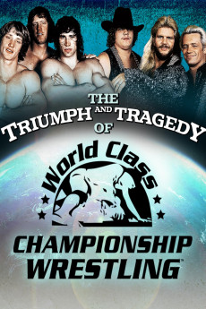The Triumph and Tragedy of World Class Championship Wrestling (2007) download