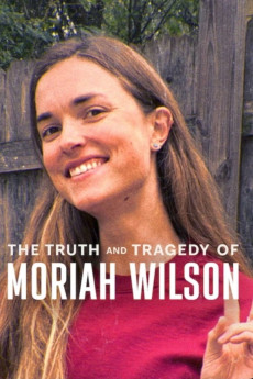 The Truth and Tragedy of Moriah Wilson (2026) download