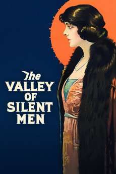 The Valley of Silent Men (1922) download