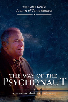 The Way of the Psychonaut: Stanislav Grof's Journey of Consciousness (2020) download