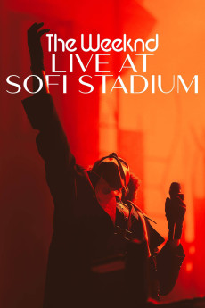 The Weeknd: Live at SoFi Stadium (2023) download
