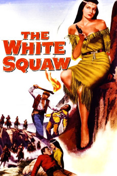 The White Squaw (1956) download