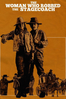 The Woman Who Robbed the Stagecoach (2021) download