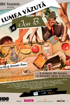 The World According to Ion B. (2009) download