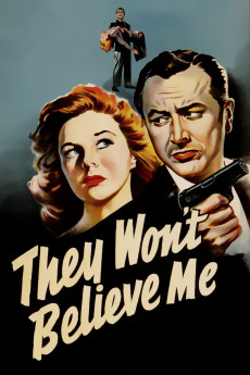 They Won't Believe Me (1947) download
