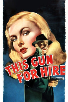 This Gun for Hire (1942) download