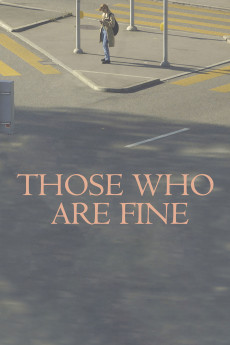 Those Who Are Fine (2017) download