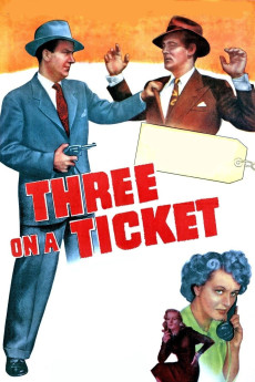 Three on a Ticket (1947) download