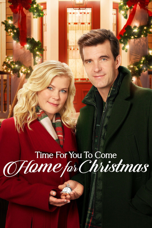 Time for You to Come Home for Christmas (2019) download