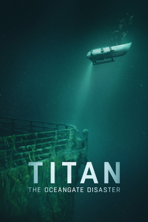 Titan: The OceanGate Disaster (2025) download