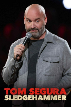 Tom Segura: Sledgehammer (2023) download
