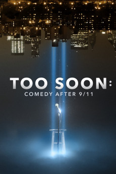 Too Soon: Comedy After 9/11 (2021) download