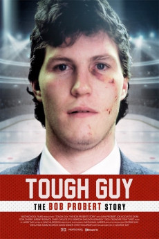 Tough Guy: The Bob Probert Story (2019) download