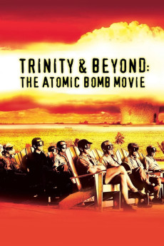 Trinity and Beyond: The Atomic Bomb Movie (1995) download