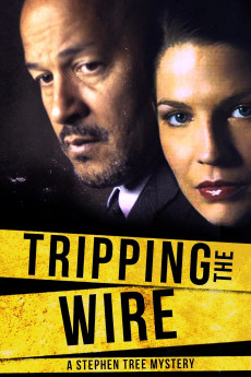 Tripping the Wire: A Stephen Tree Mystery (2005) download