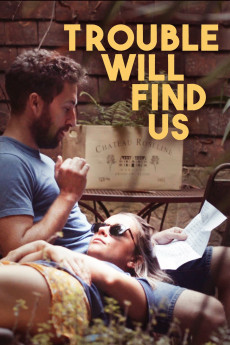 Trouble Will Find Us (2020) download