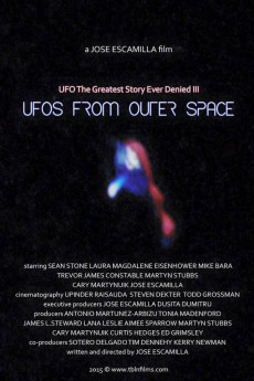 UFO: The Greatest Story Ever Denied III - UFOs from Outer Space (2016) download