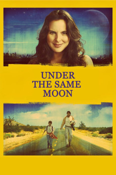 Under the Same Moon (2007) download