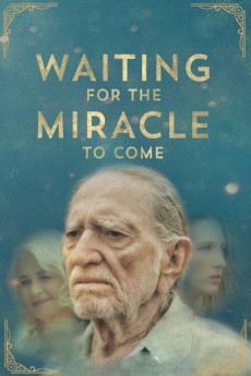 Waiting for the Miracle to Come (2018) download