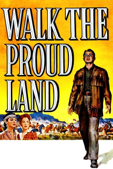 Walk the Proud Land (1956) download
