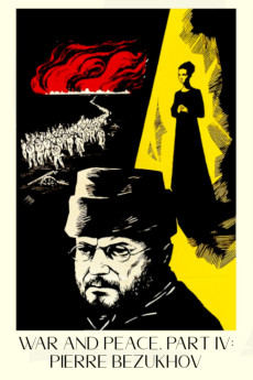 War and Peace, Part IV: Pierre Bezukhov (1967) download