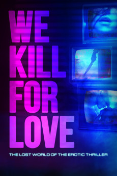 We Kill for Love (2023) download