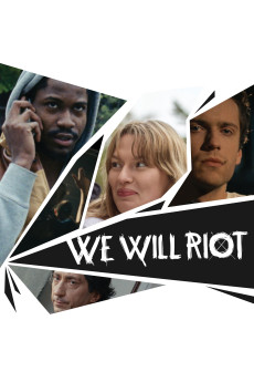 We Will Riot (2013) download