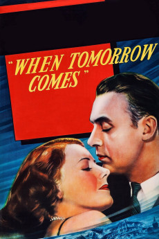 When Tomorrow Comes (1939) download