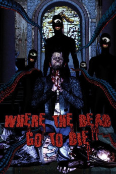 Where the Dead Go to Die (2012) download