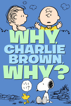Why, Charlie Brown, Why? (1990) download