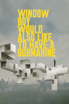 Window Boy Would Also Like to Have a Submarine (2020) download