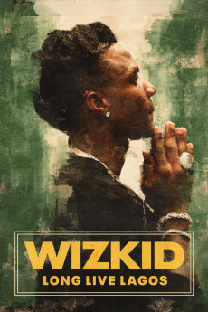 Wizkid: Long Live Lagos (2025) download
