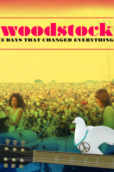 Woodstock: 3 Days That Changed Everything (2019) download