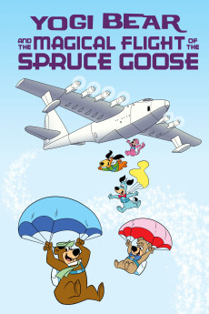 Yogi Bear and the Magical Flight of the Spruce Goose (1987) download