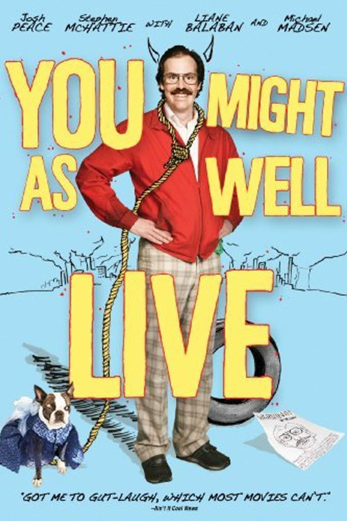 You Might as Well Live (2009) download