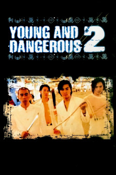 Young and Dangerous 2 (1996) download